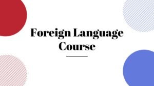 Foreign Language